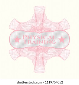 Pink abstract rosette with text Physical Training inside
