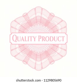 Pink abstract rosette with text Quality Product inside