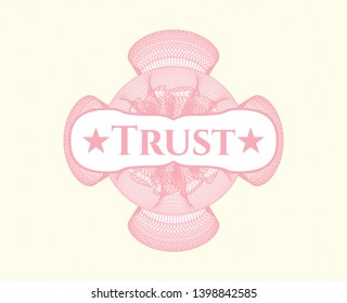Pink abstract rosette with text Trust inside