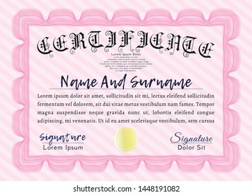 Pink Awesome Certificate template. With complex background. Customizable, Easy to edit and change colors. Beauty design. 