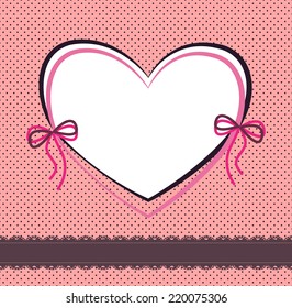  pink background with lace ribbon, a pattern of small circles and the frame in the shape of a heart