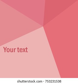 Pink background made of triangles. Your text.