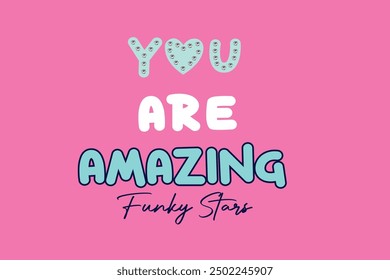 a pink background with a quote that says you are amazing