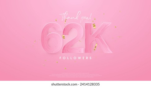 pink background to say thank you very much 62k followers.