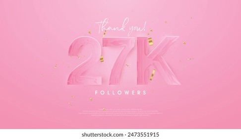 pink background to say thank you very much 27k followers.