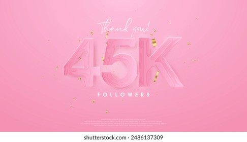 pink background to say thank you very much 45k followers.