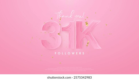 pink background to say thank you very much 31k followers.