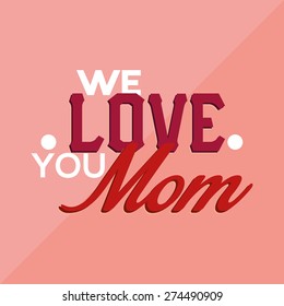 Pink background with text for mother's day. Vector illustration