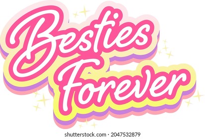 Pink Besties Forever Lettering Logo illustration