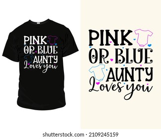 Pink or blue aunty loves you quote SVG design file, Women's cut file quotes,