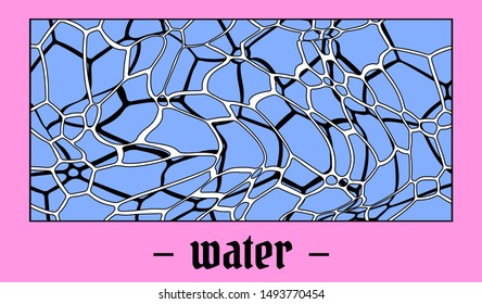 Pink and blue vector illustration of rippled water surface with highlights in manga comics pop art style. Gothic lettering on background "Water". Trendy fashion print for t-shirt, poster, ect.