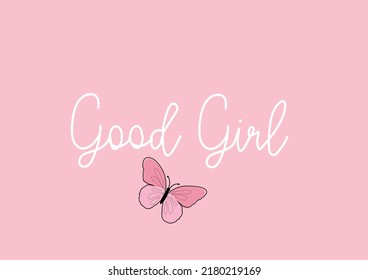 pink butterfly and good girl vector design