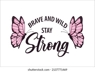 pink butterfly hand drawn design slogan