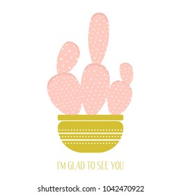 Pink Cactus in a Yellow Pot on a White Background. Creative Vector Template with Text in Pastel Color Design. Cactus Isolated for Card, Invitation, Paper, Postcard, Fabric, Textile or Your Project.