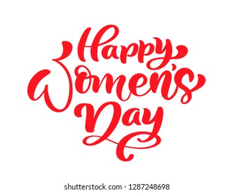 Pink Calligraphy phrase Happy Womens Day. Vector Hand Drawn lettering. Isolated woman illustration. For Holiday sketch doodle Design card