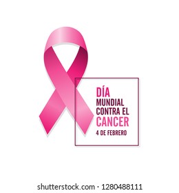 Pink cancer ribbon with spanish text and date. International cancer awareness day