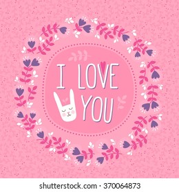 Pink card with cute rabbit in floral wreath. I love you text in vector. Background seamless pattern with branches and berries. Card for Valentines day
