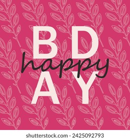 Pink card  "HAPPY B DAY" 	