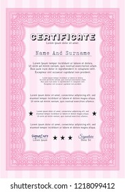 Pink Certificate diploma or award template. Perfect design. Detailed. With background. 