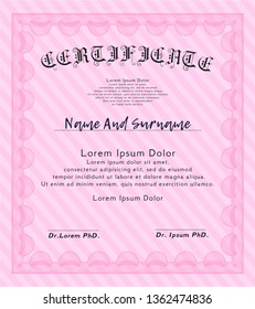 Pink Certificate or diploma template. Vector illustration. Printer friendly. Cordial design. 