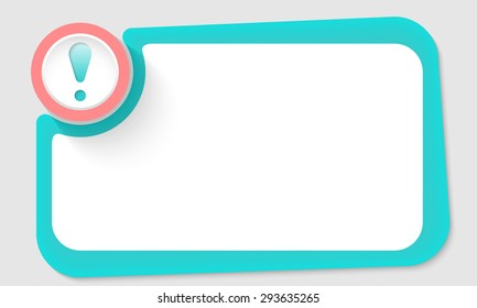 Pink circle and exclamation mark and green frame for your text