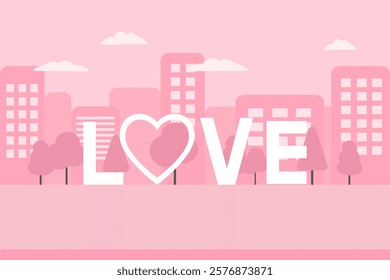 Pink cityscape featuring the word “LOVE” with a heart replacing the “O.” Design for Valentine’s Day, romantic designs, wedding invitations, or love-themed projects.