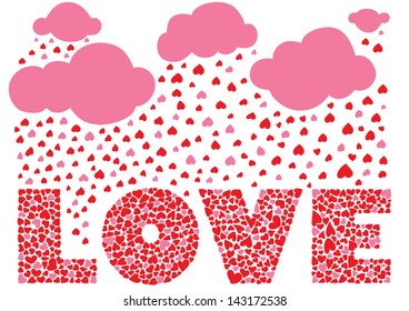 Pink clouds and rain made of small hearts. Hearts form word love. Hand drawn lettering. Valentine's Day. Vector illustration.
