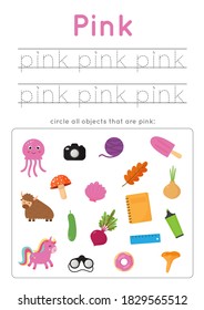Pink color worksheet. Learning basic colors for preschoolers. Circle all pink objects. Handwriting practice for kids. 