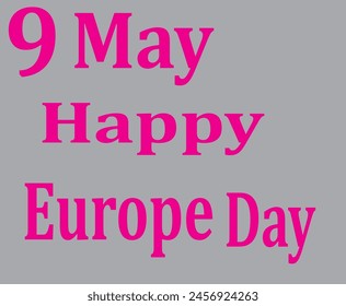 Pink Colour 9 May Happy Europe in design and Silver Colour Background in design