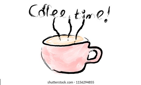 A pink cup with a handle of hot delicious invigorating black coffee, a drink painted with watercolor gouache paints brush and the inscription steam smoke while coffee time. Vector illustration.