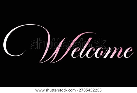 Pink Cursive Welcome Sign Vector Illustration