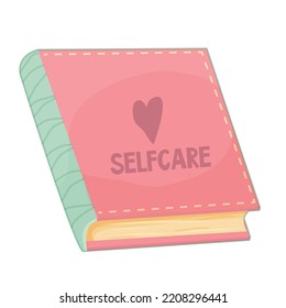 Pink diary, trendy book text Selfcare handbook and heart in cartoon style isolated on white background. 