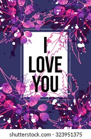 Pink digital watercolor splash background with hand drawn leaves. Inspirational poster. I love you. Artistic vector design for banners, greeting cards, spring sales, posters, invitations.