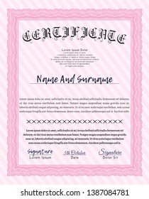 Pink Diploma template or certificate template. Vector illustration. With complex background. Good design. 