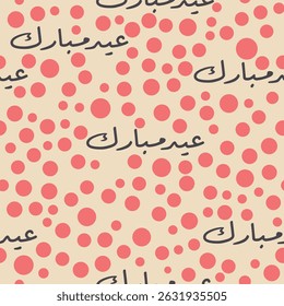 Pink dot Eid Mubarak Arabic seamless pattern on soft beige background. Islamic themed festive design perfect for wrapping paper and surface product printing. text trans: "Blessed Festival" 
