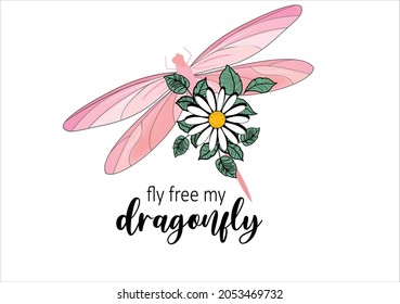 pink dragonfly butterflies and daisies positive quote flower design margarita 
mariposa
stationery,mug,t shirt,phone case fashion slogan  style spring summer sticker and etc Orange Monarch Butterfly