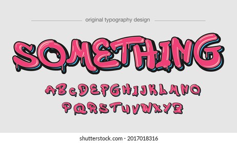 Pink Dripping Graffiti Modern Typography