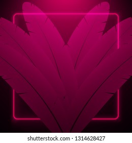 Pink feather background. Abstract composition with pink neon frame.