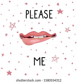Pink female lips with open teeth biting her lower lip with black lettering "Please" and "me" which means "Please kiss me." Vector stock illustration on a white background with pink hand-drawn stars