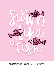 Pink fish drawings and summer concept slogan text vector illustration design for fashion graphics and t shirt prints