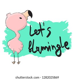 Pink flamingo with "Let's Flamingle" lettering