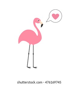 Pink flamingo on one leg. Talk think bubble with heart. Zoo animal collection. Exotic tropical bird. Cute cartoon character. Decoration element. Flat design. White background. Isolated. Vector