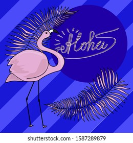 Pink flamingos and text ,, Aloha "with palm leaves on a blue geometric background. Stock Vector illustration.