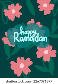 Pink flowers and leaves on green background illustrations, vector aesthetic with “happy Ramadan” note for wallpaper, wall decor, templates covers, art prints