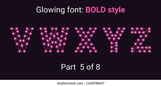 Pink Glowing font in the Outline style. Vector Alphabet with Connections, Lines, Polygonal structure and Glowing knots. Bold style, part 5 with uppercase letters V W X Y Z
