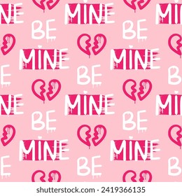 Pink graffiti clip art. Urban street style. Be mine seamless pattern. Valentine's day elements. Modern print. Y2k love sign. Splash effects and drops. Grunge and spray texture.