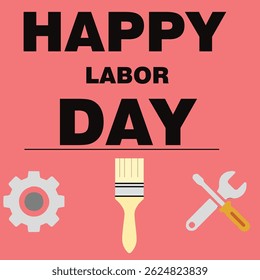 Um cartão rosa com texto ousado "Happy Labor Day" com ícones de uma chave inglesa, chave de fenda, pincel e engrenagem simbolizando o trabalho.