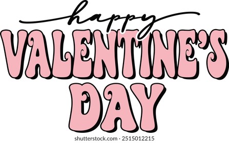Pink Groovy Happy Valentine's Day lettering phrase, Groovy t shirt design, quotes Isolated on white background, Files for Cutting, EPS 10