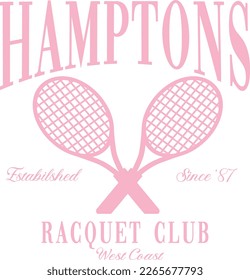 Pink Hamptons Tennis Racquet Health Club Varsity t-shirt design Slogan Logo Graphic Vector. Tee shirt and apparel print in College style. Vector illustration.