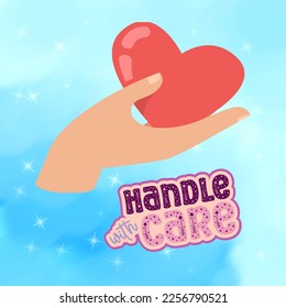Pink handle with care text and hand holding red heart on the blue background with a few glitters and sparkles for poster, flyer, brochure, stickers, notebook cover, advertising, marketing 